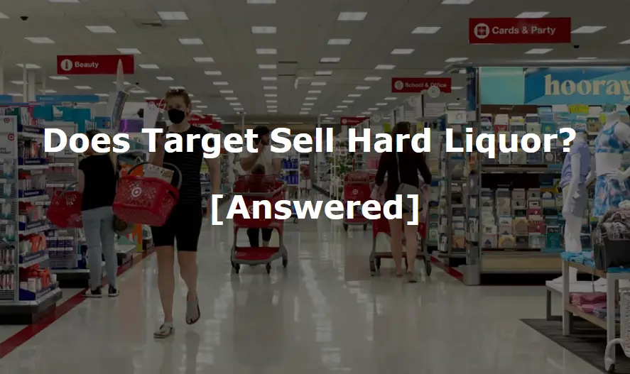 Does Target Sell Hard Liquor?